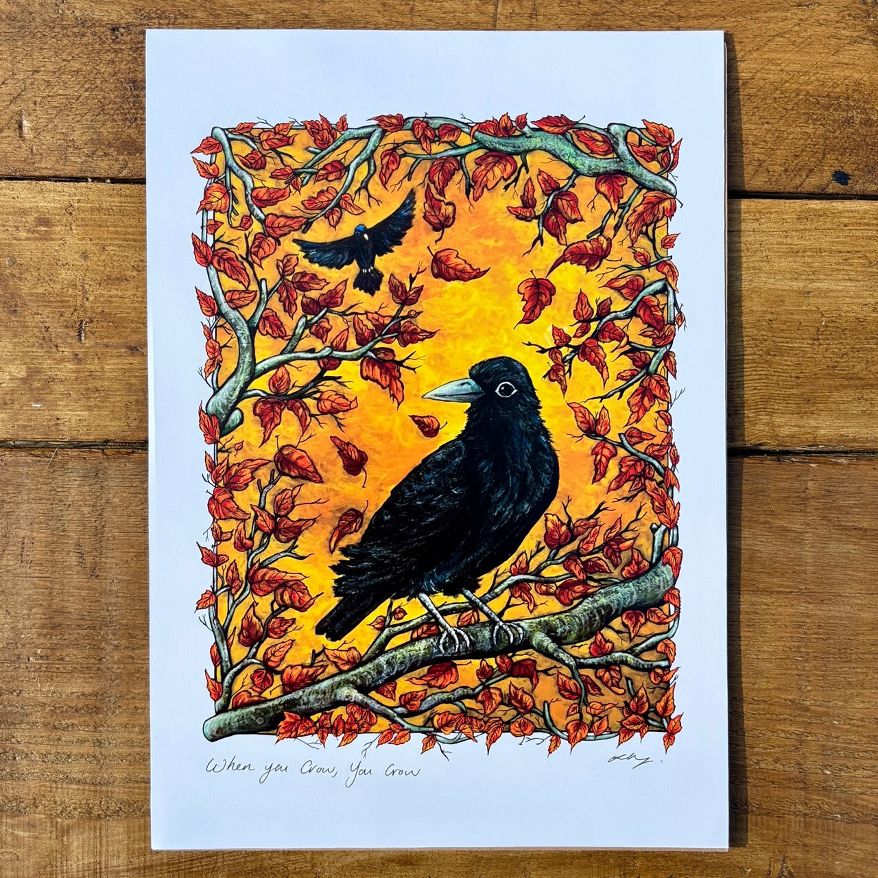 Art Print~ When you crow, you crow