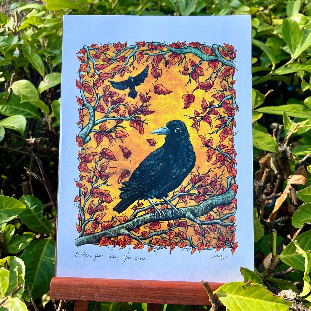 Art Print~ When you crow, you crow